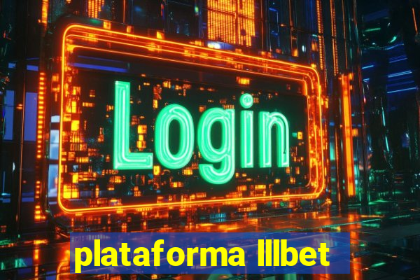 plataforma lllbet